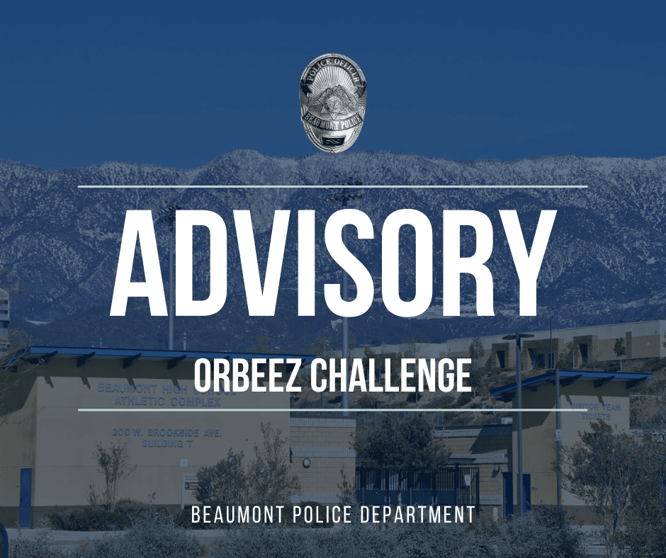 Community Advisory: Orbeez Challenge